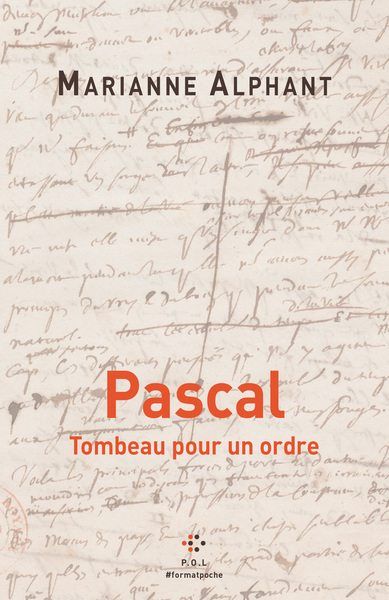 Pascal - Marianne Alphant