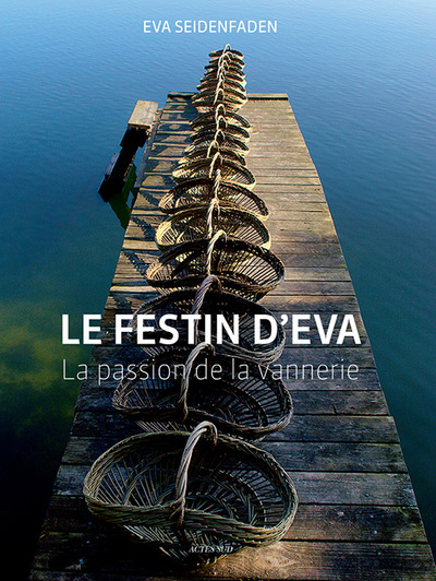 Le festin d'Eva - Eva Seidenfaden