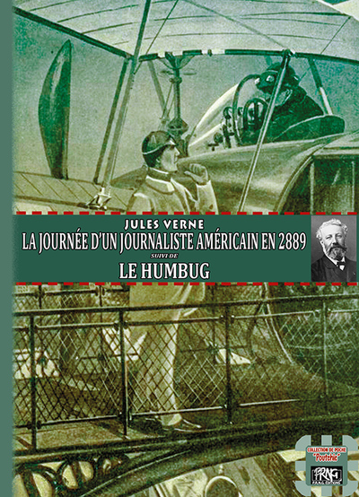 La journée d'un journaliste américain en 2889 • Le Humbug - Jules Verne