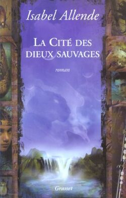 La cité des dieux sauvages