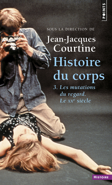 Histoire du corps - Volume 3