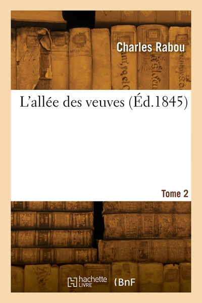 L'allée des veuves. Volume 2