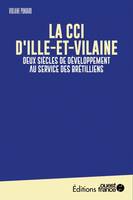 Faire l'ouest : La CCI d'Ille-et-Vilaine - Violaine Pondard