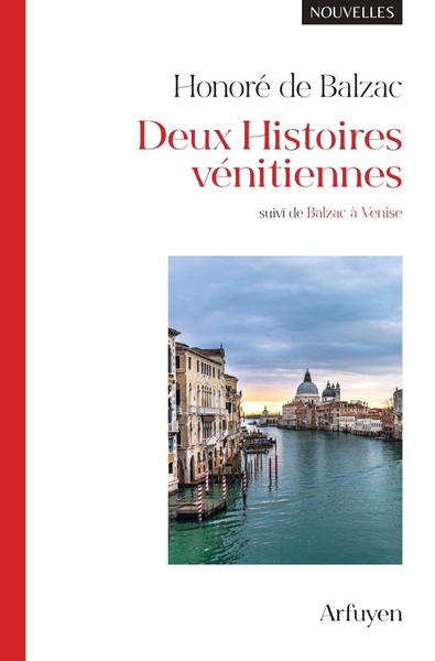 Deux Histoires vénitiennes - Honoré de BALZAC