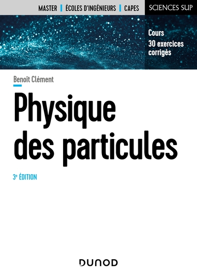 Physique des particules - 3e éd.