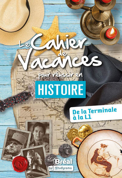 Le cahier de vacances pour réussir en histoire