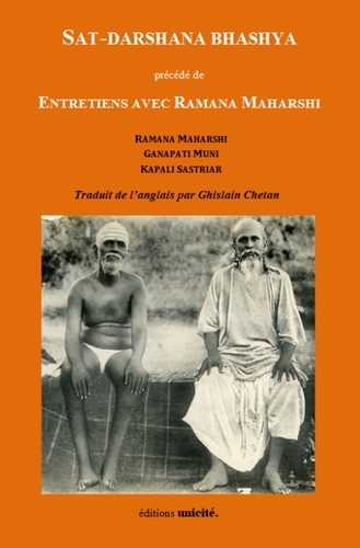 Sat-Darshana Bhashya Précédé De Entretien Avec Ramana Maharshi - Collectif