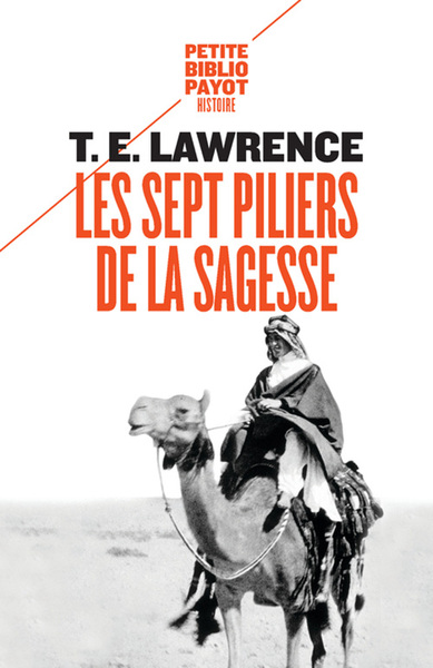 Les Sept piliers de la sagesse - Thomas Edward Lawrence