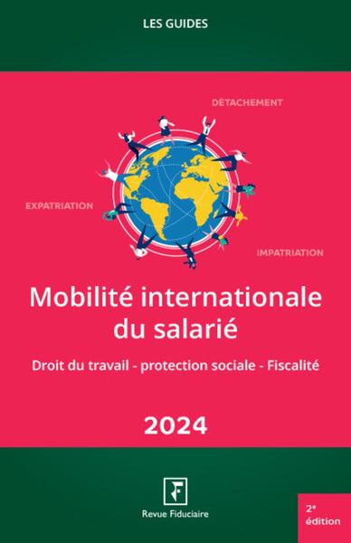 Mobilité internationale du salarié 2024