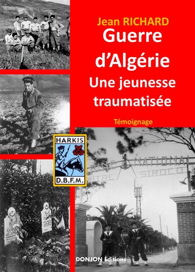 Guerre D’Algérie, Une Jeunesse Traumatisée