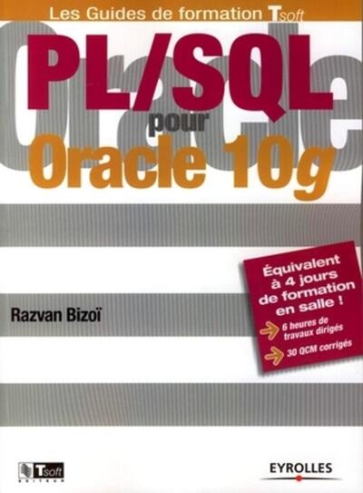 PL/SQL pour Oracle 10g - Razvan Bizoï