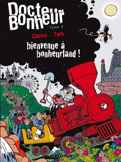 Docteur Bonheur Volume 3 - Clarke