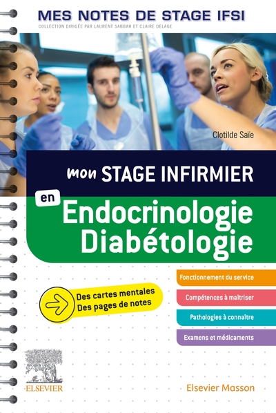 Mon Stage Infirmier En Endocrinologie-Diabétologie. Mes Notes De Stage Ifsi, Je Réussis Mon Stage !