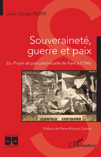 Souveraineté, guerre et paix - Jean Claudy Pierre