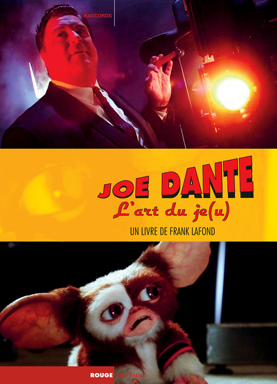 Joe Dante / L'Art Du Je(U)