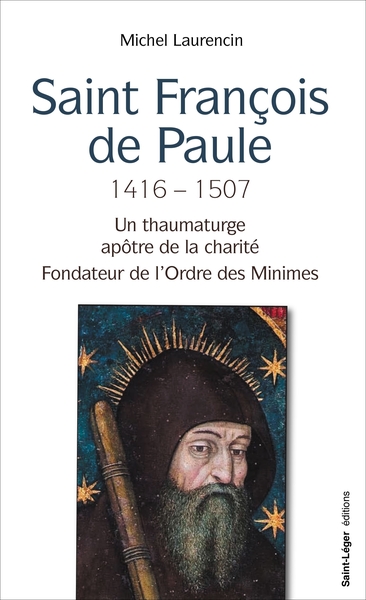 Saint François de Paule, 1416 - 1507