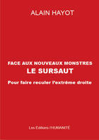 Face au nouveaux monstres le sursaut