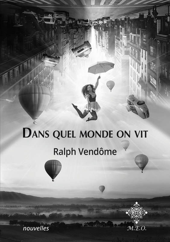 Dans quel monde on vit - Ralph Vendôme