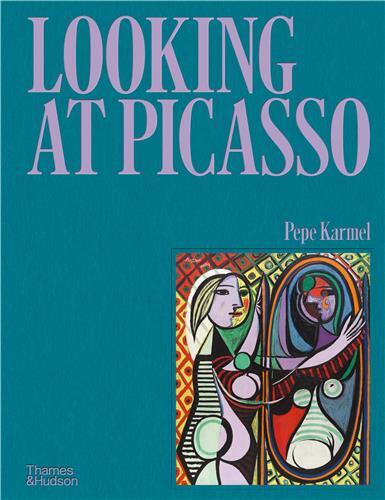 Looking at Picasso /anglais