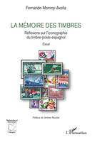 La mémoire des timbres - Fernando Monroy-Avella