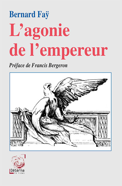 L’agonie de l’empereur