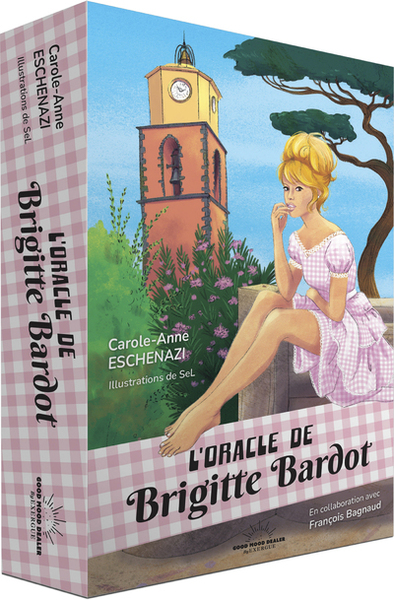 L'Oracle de Brigitte Bardot - Carole-Anne Eschenazi