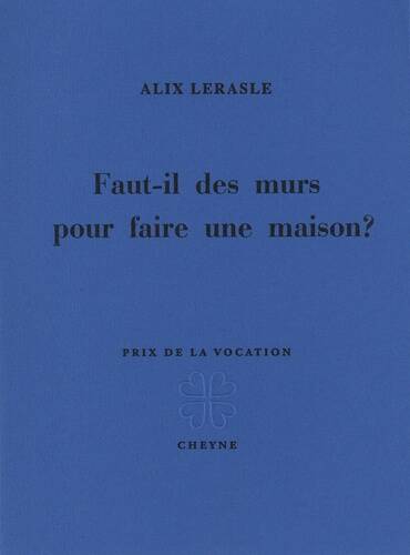 Faut-il des murs pour faire une maison ?