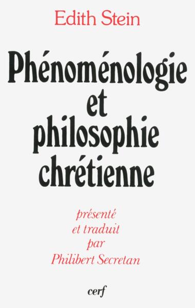 Phenomenologie Et Philosophie Chretienne