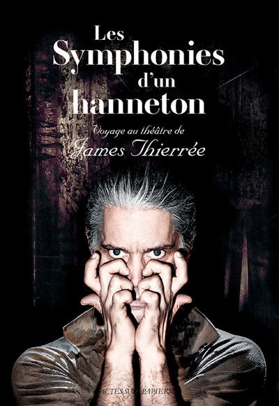 Les symphonies d'un hanneton - James Thierrée