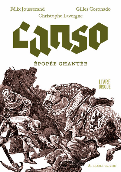 Canso, Épopée Chantée