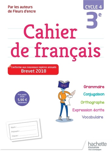 Cahier de français 3e cycle 4  Edition 2018
