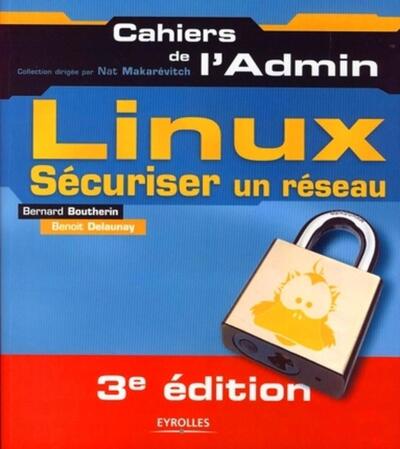 Sécuriser un réseau Linux