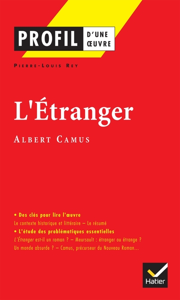 Profil - Camus (Albert) : L'Etranger - Albert Camus