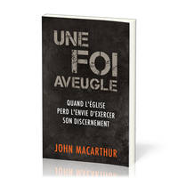 Une foi aveugle