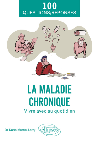 La maladie chronique - Karin Martin-Latry