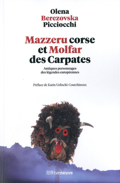 Mazzeru corse et molfar des Carpates - Olena Berezovska