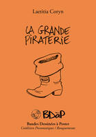 La grande piraterie