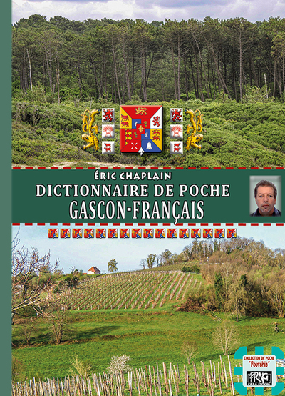 Dictionnaire de poche gascon-français - Éric Chaplain