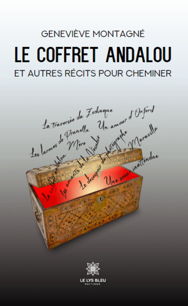 Le coffret andalou et autres récits pour cheminer