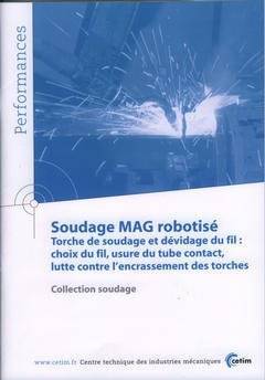 Soudage MAG robotisé - torche de soudage et de dévidage du fil