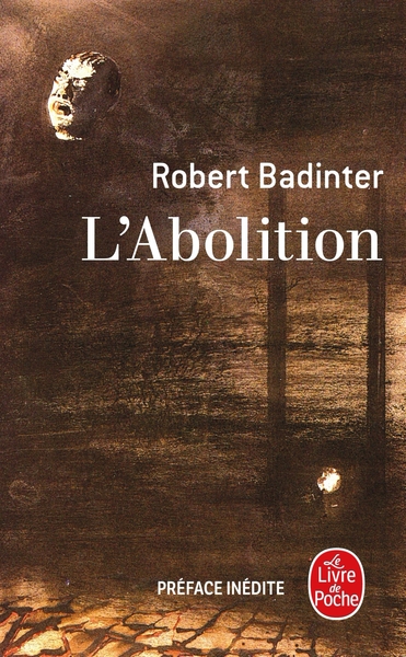 L'Abolition - Robert Badinter