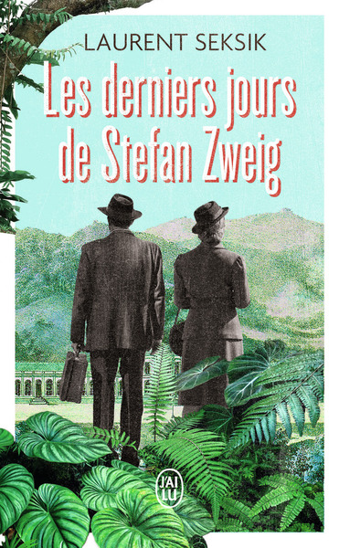 Les Derniers Jours De Stefan Zweig, Roman