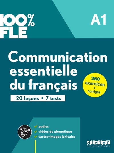 100% FLE - Communication essentielle du français A1 - Livre + didierfle.app - Marie-Laure Lions Oliviéri