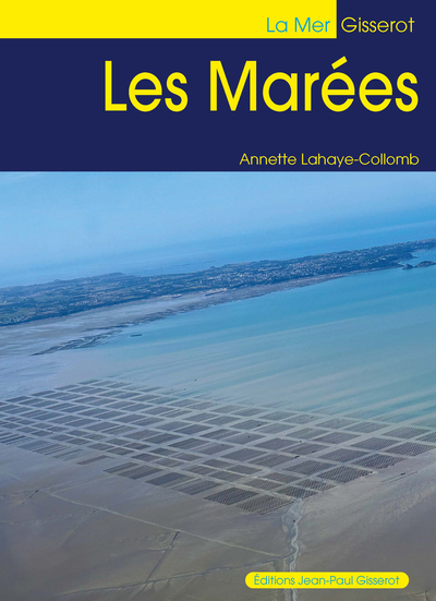 Les marées - Annette Lahaye-Collomb