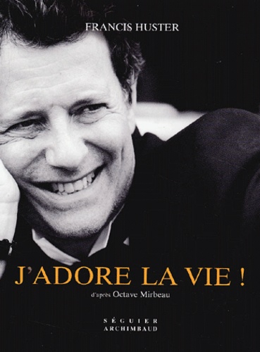 J'adore la vie !