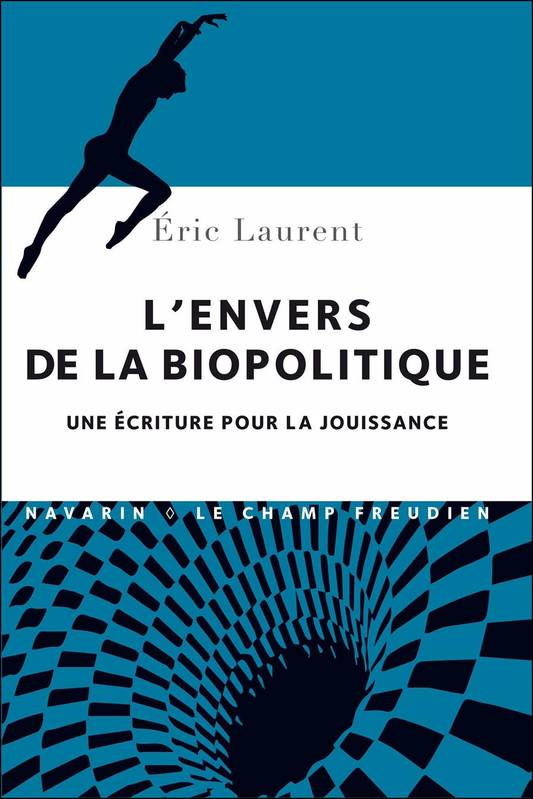 L'Envers De La Biopolitique., Une Écriture Pour La Jouissance