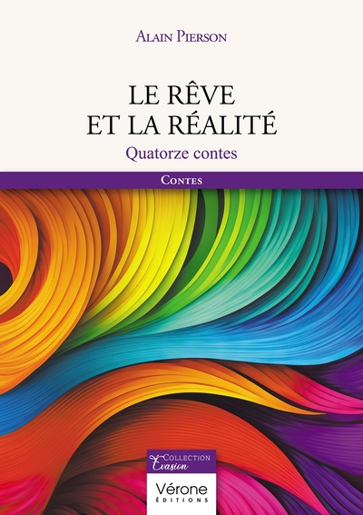 Le rêve et la réalité - Quatorze contes