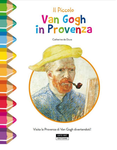 Piccolo Van Gogh In Provenza : Visita La Provenza Di Van Gogh Divertendoti !.