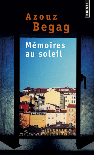 Mémoires Au Soleil - Azouz Begag