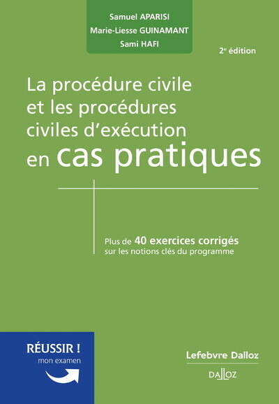 La procédure civile et les procédures civiles d'exécution. 2e éd.